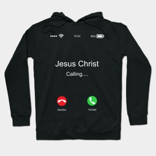 Jesus Christ Calling Hoodie